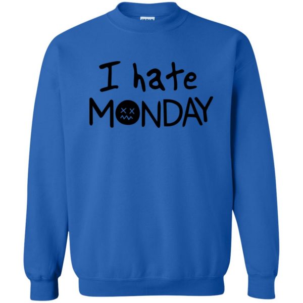 i hate mondays sweatshirt - royal blue