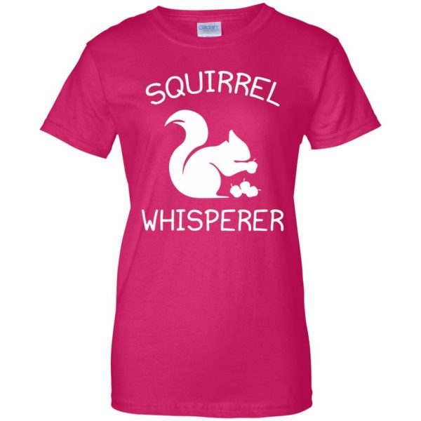 squirrel whisperer womens t shirt - lady t shirt - pink heliconia