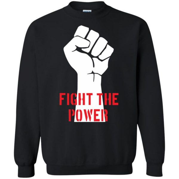 fight the power sweatshirt - black