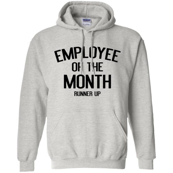 employee of the month hoodie - ash
