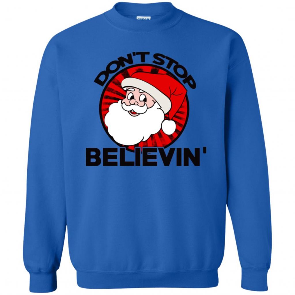 dont stop believing santa shirt