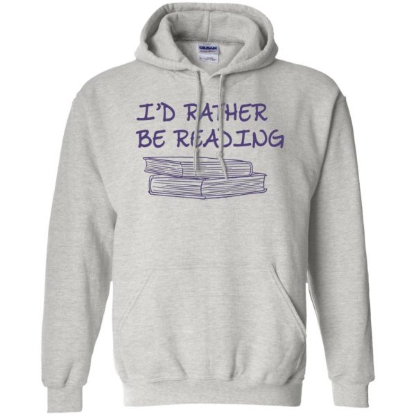 i'd rather be reading hoodie - ash