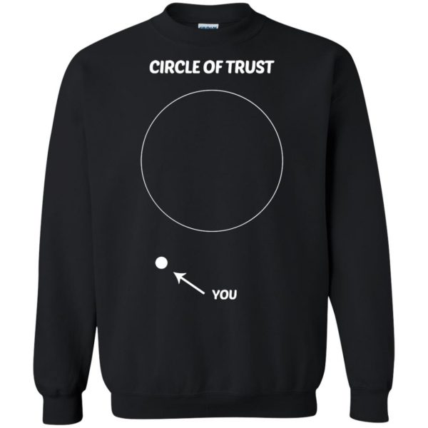 circle of trust sweatshirt - black