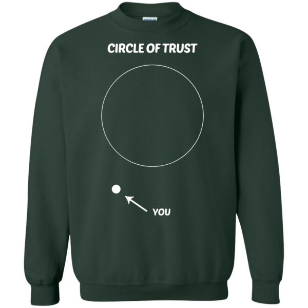 circle of trust sweatshirt - forest green
