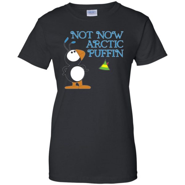 not now arctic puffin womens t shirt - lady t shirt - black