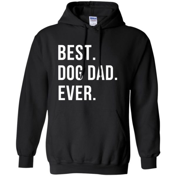 Best Dog Dad Ever hoodie - black