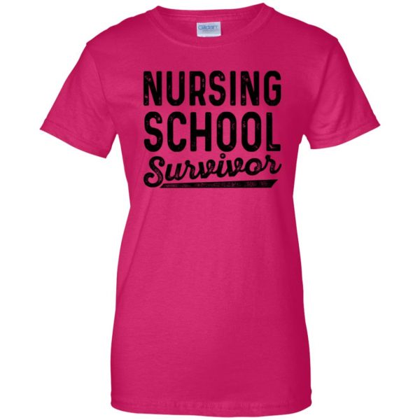 Nursing School Survivor womens t shirt - lady t shirt - pink heliconia
