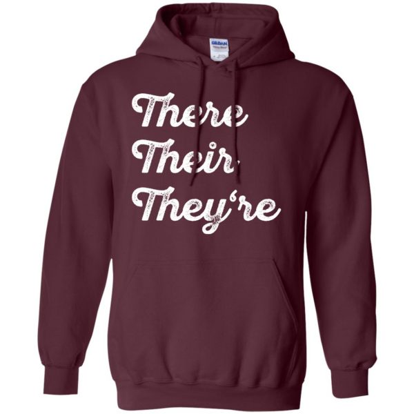 There Their They�re hoodie - maroon