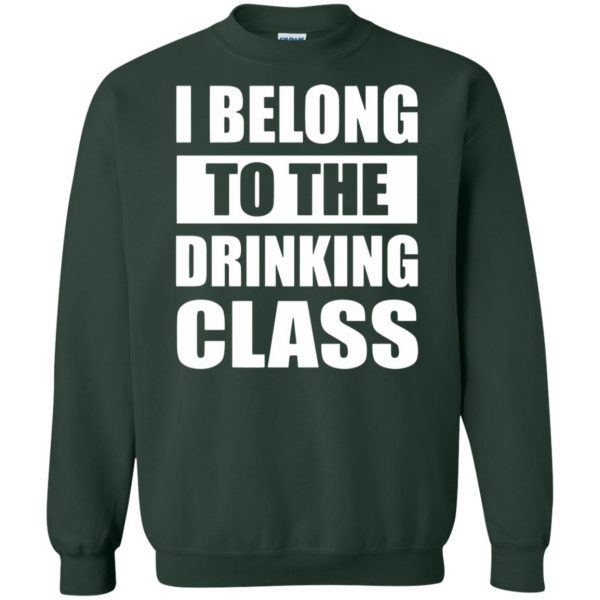 drinking class sweatshirt - forest green