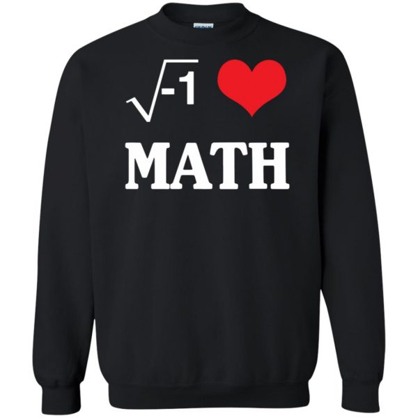 i love math sweatshirt - black