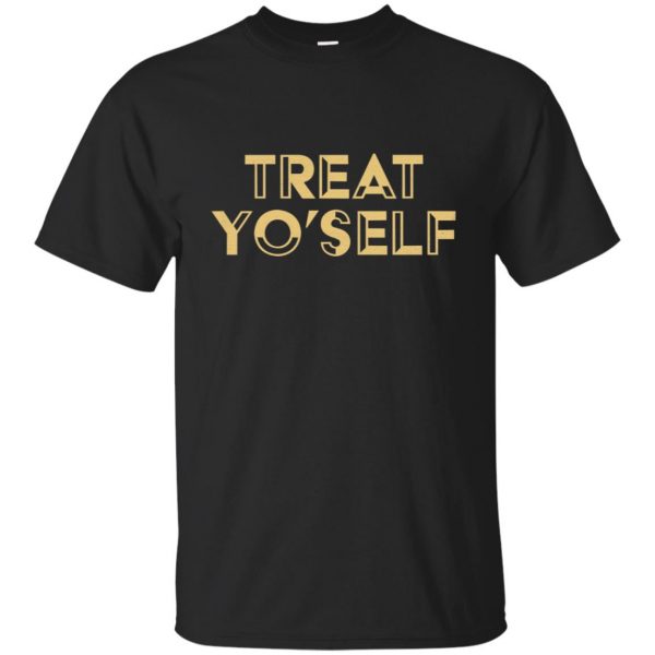 treat yo self tshirt - black