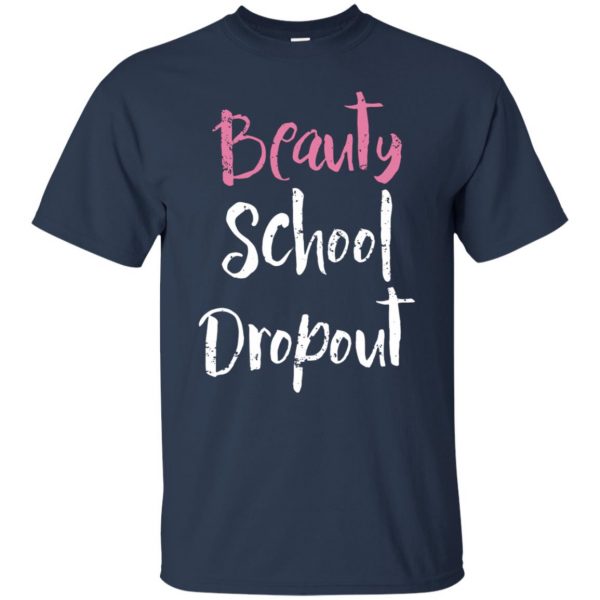 beauty school dropout t shirt - navy blue