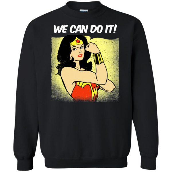 we can do it sweatshirt - black