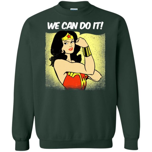 we can do it sweatshirt - forest green