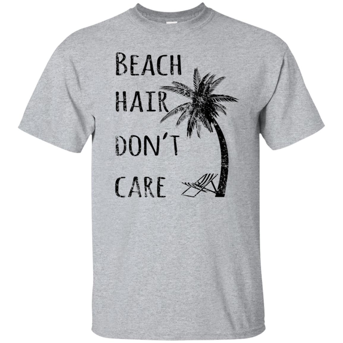 Beach Hair Dont Care Shirt 10 Off Favormerch