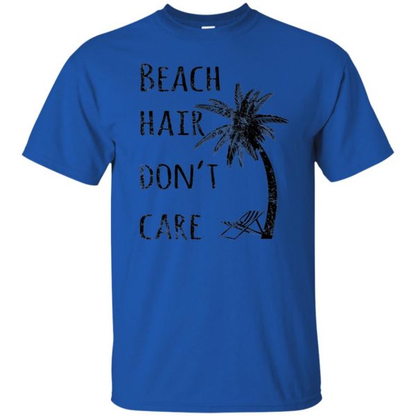 beach hair dont care t shirt - royal blue