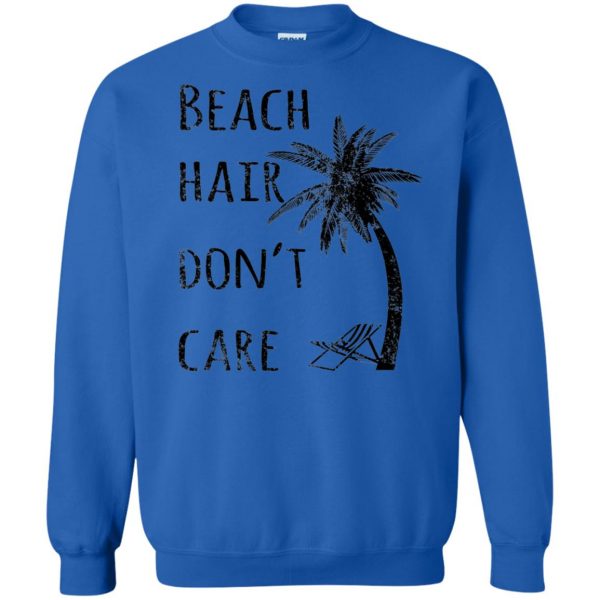 beach hair dont care sweatshirt - royal blue