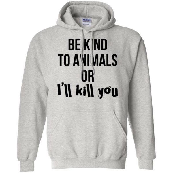 be kind to animals hoodie - ash