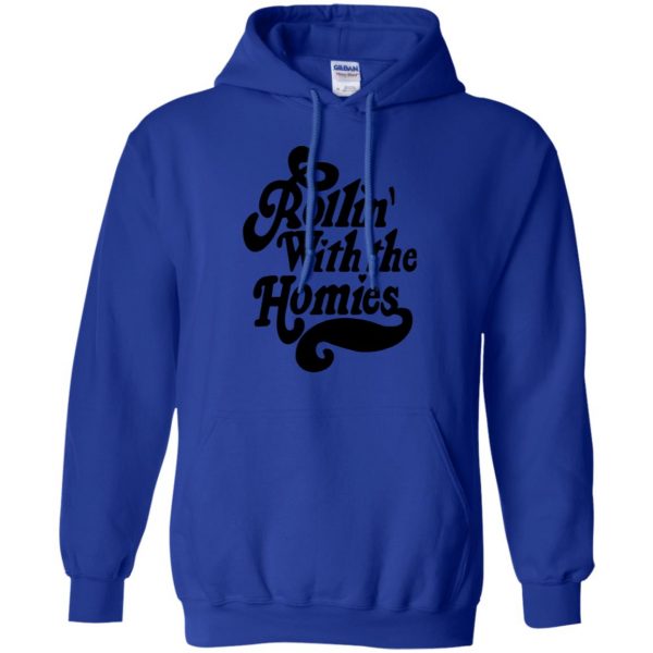 rollin with the homies hoodie - royal blue