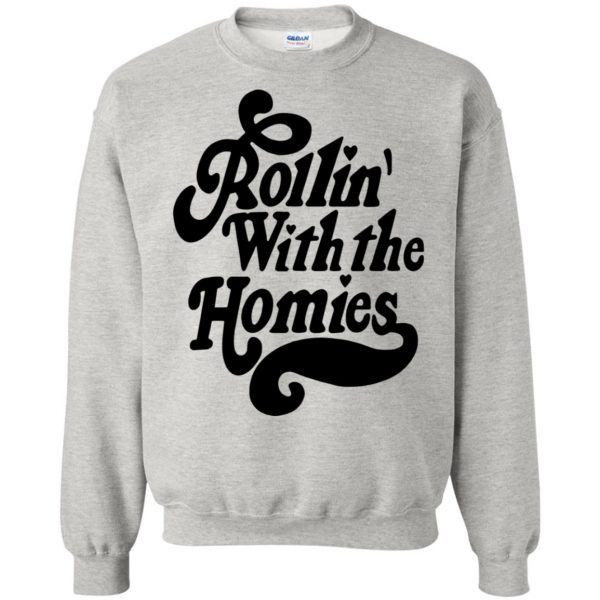 rollin with the homies sweatshirt - ash