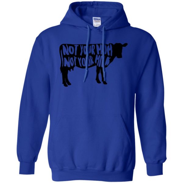 not your mom not your milk hoodie - royal blue