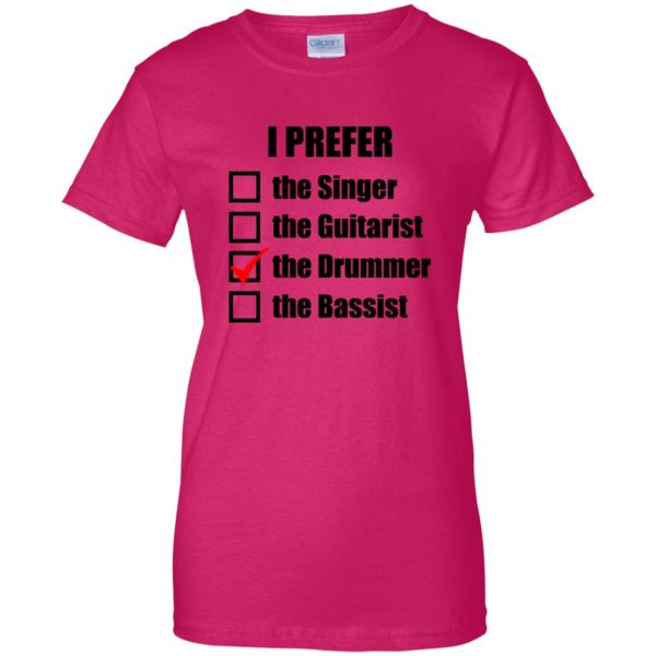 i prefer the drummer womens t shirt - lady t shirt - pink heliconia