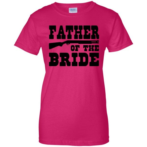 father of the bride womens t shirt - lady t shirt - pink heliconia