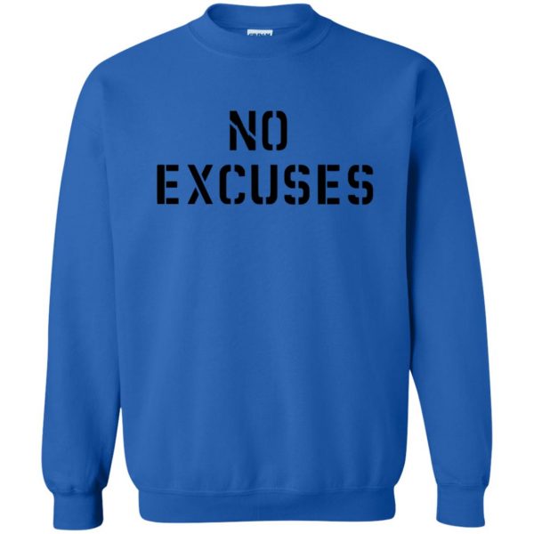 no excuses sweatshirt - royal blue