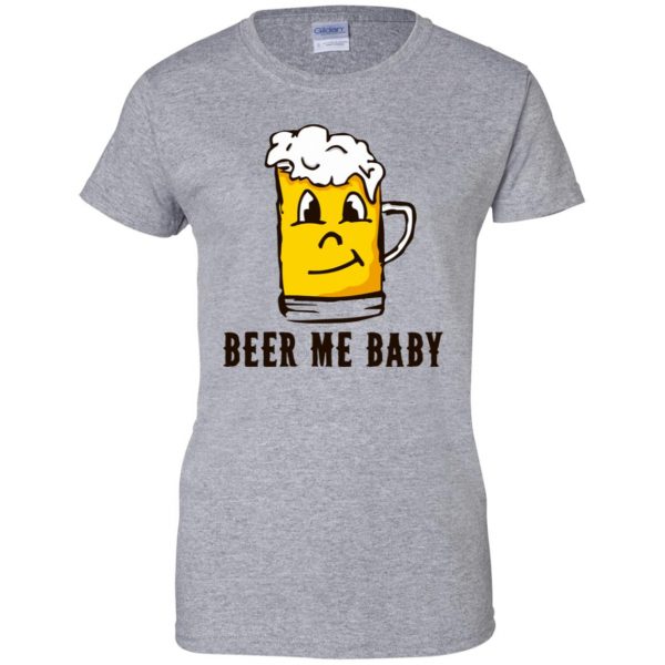 beer me womens t shirt - lady t shirt - sport grey