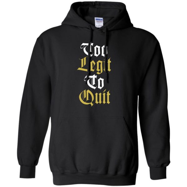 too legit to quit hoodie - black