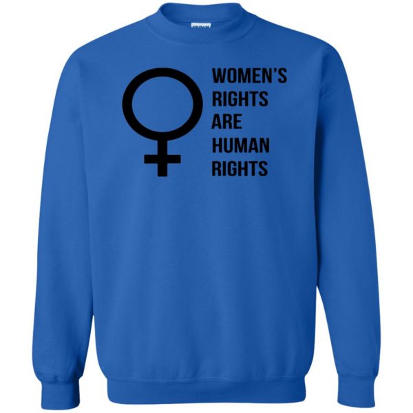 womens rights sweatshirt - royal blue