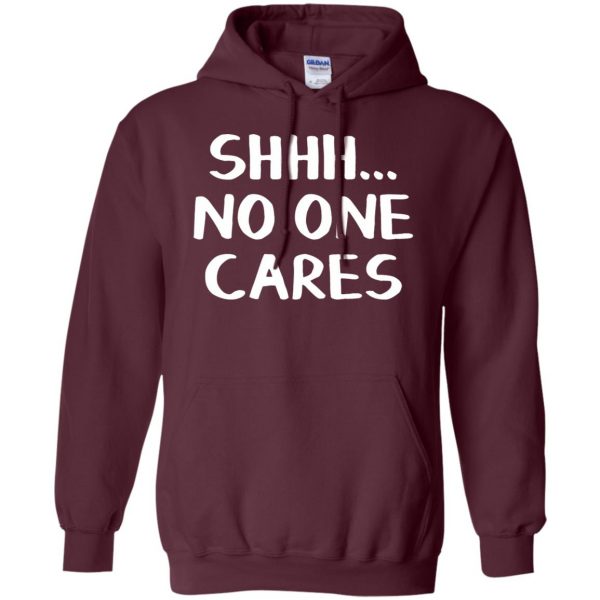 no one cares hoodie - maroon