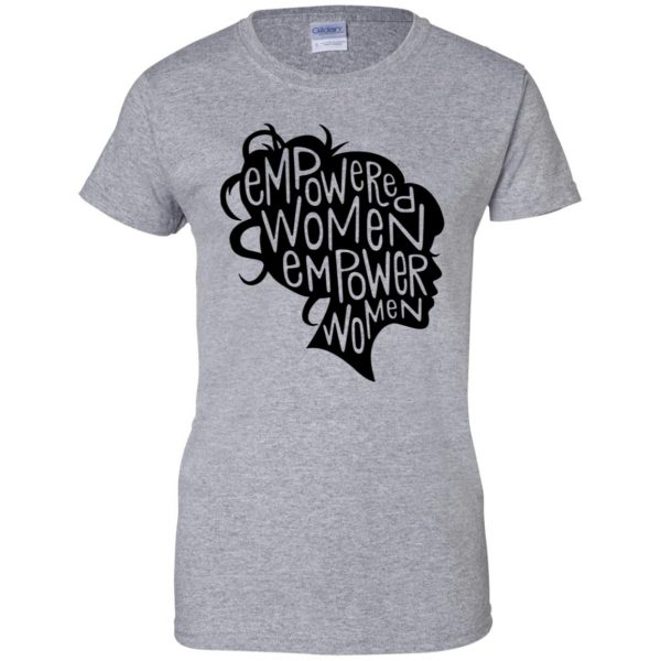 women empowerment womens t shirt - lady t shirt - sport grey