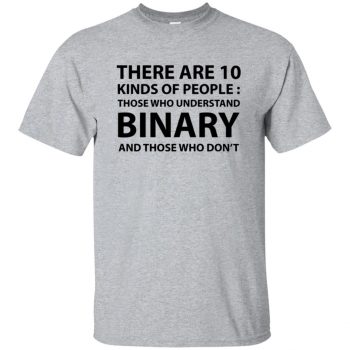 there are 10 types binary t shirt - sport grey