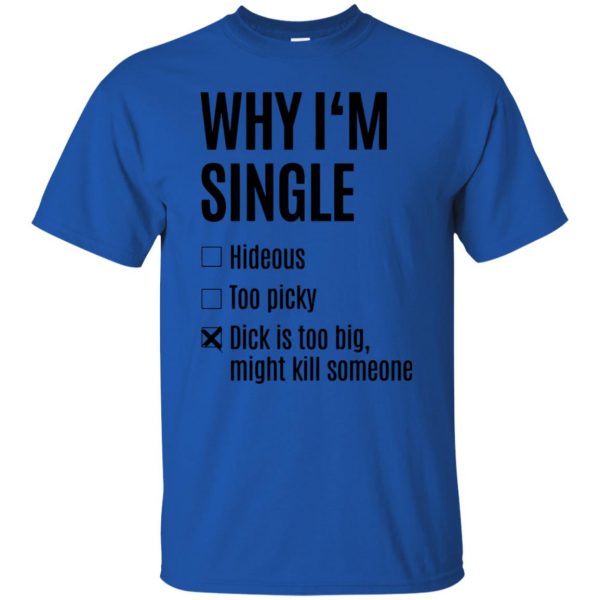 i'm single t shirt - royal blue