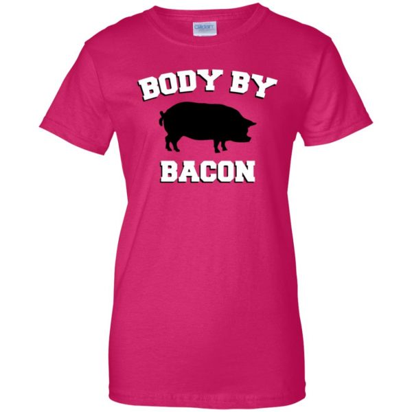 body by bacon womens t shirt - lady t shirt - pink heliconia