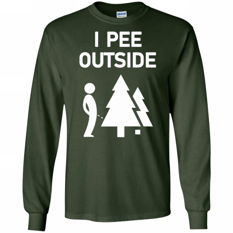 i pee outside t shirt