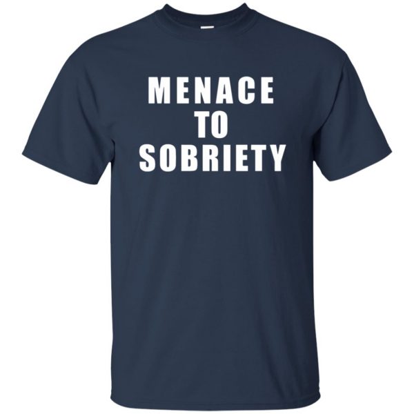 menace to sobriety t shirt - navy blue