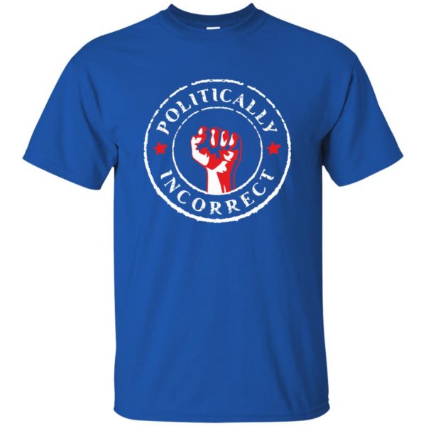politically correct t shirt - royal blue