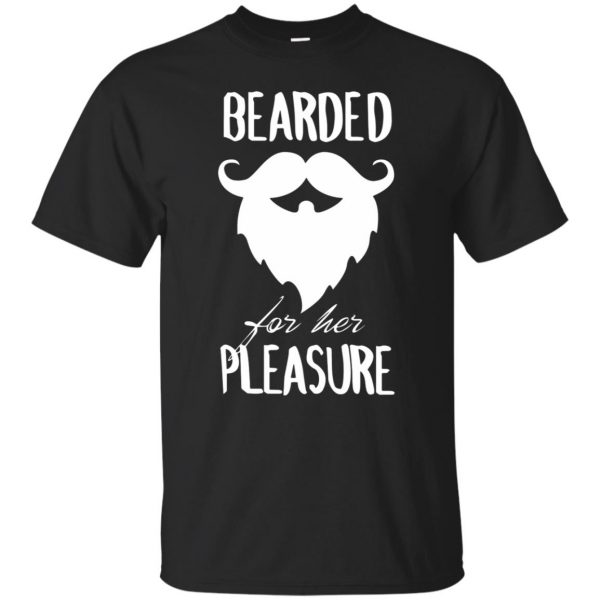 bearded for her pleasure t shirt - black