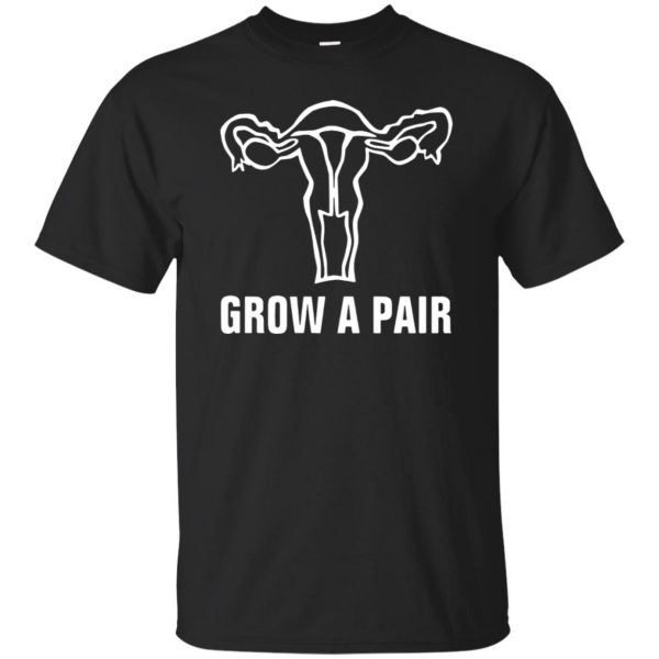 grow a pair ovaries shirt - black
