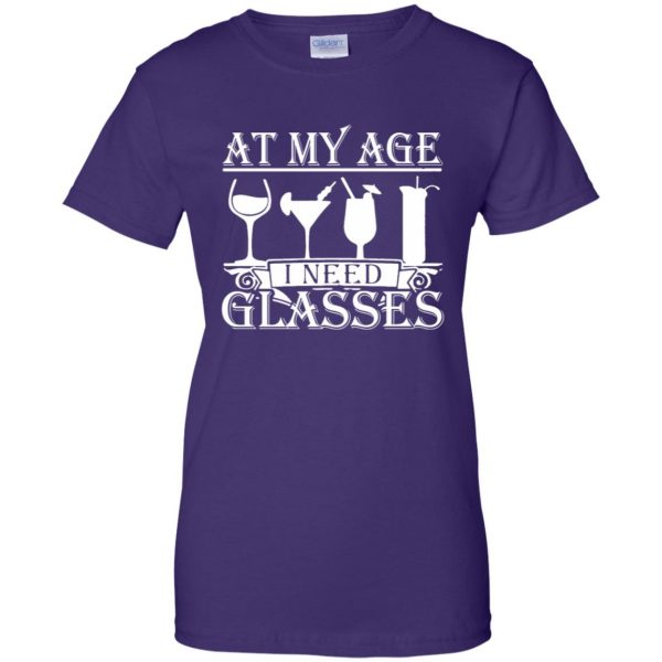 at my age i need glasses womens t shirt - lady t shirt - purple
