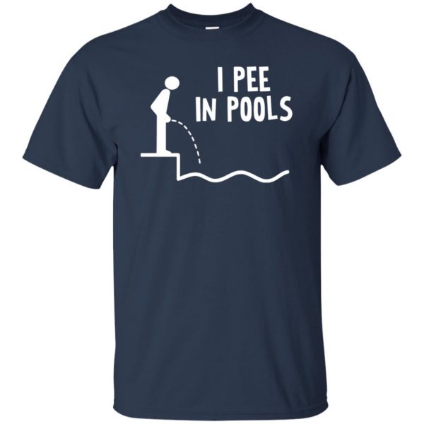 i pee in pools t shirt - navy blue