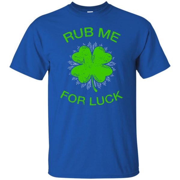 rub me for luck t shirt - royal blue