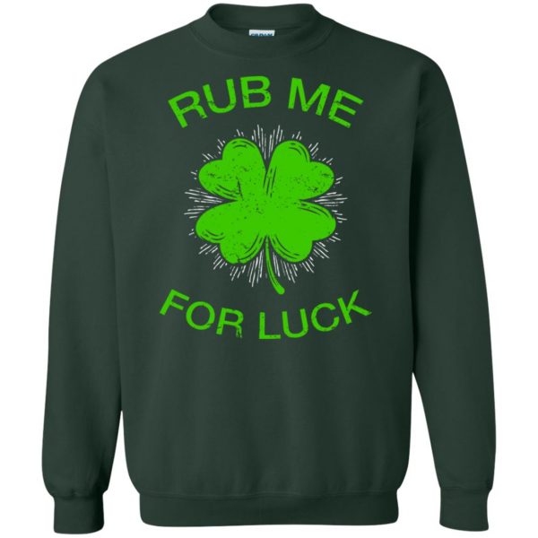 rub me for luck sweatshirt - forest green