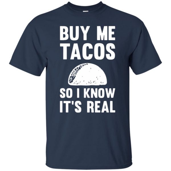 buy me tacos t shirt - navy blue