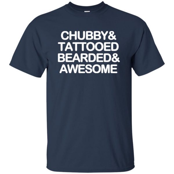 chubby bearded tattooed and awesome t shirt - navy blue