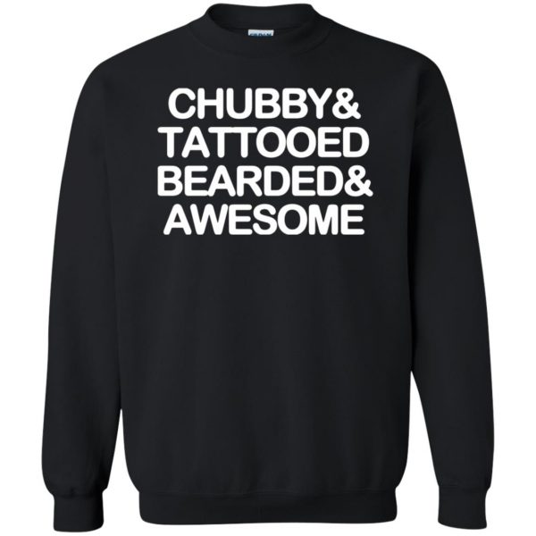 chubby bearded tattooed and awesome sweatshirt - black