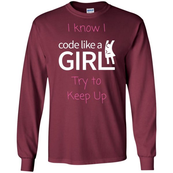 code like a girl long sleeve - maroon