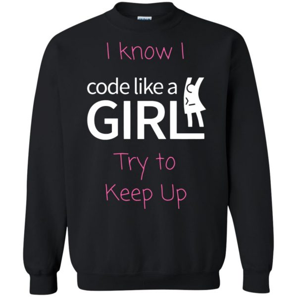 code like a girl sweatshirt - black
